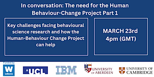 In conversation: The need for the Human Behaviour-Change Project  Part 1