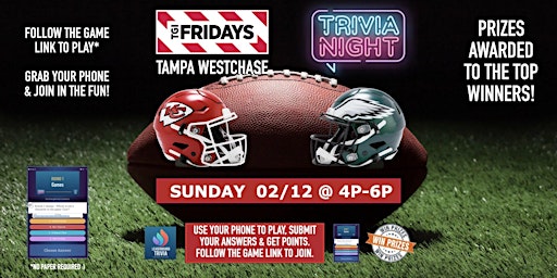 SB Football Theme Trivia Game | SIN Sunday 02/12 at 4p - TGI Fridays Tampa