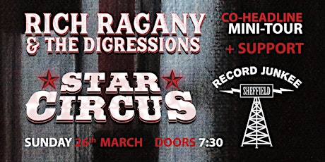 Star Circus / Rich Ragany & The Digressions Co-Headline Show