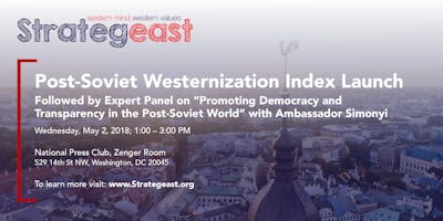 Westernization Index Launch: Promoting Democracy in the Post-Soviet World