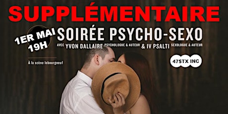 Soirée Conférence Psycho-Sexo avec Yvon Dallaire et Iv Psalti primary image