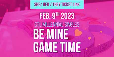 (She/Her/They Link) Singles Be Mine Game Time at Sports & Social