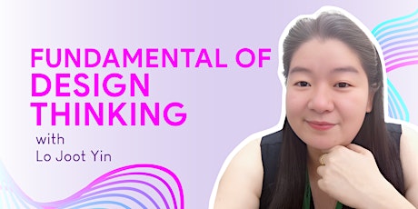Fundamental of Design Thinking