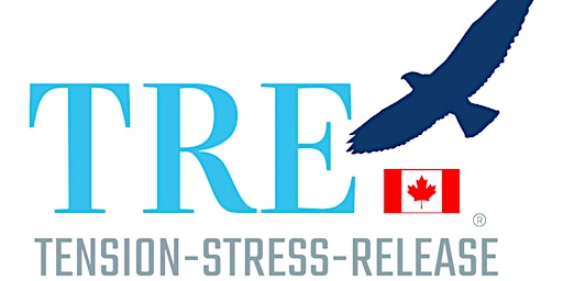 Tension Releasing Exercises (TRE) Module 1 Workshop DATE CHANGE TO MAY