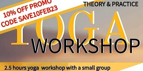 A 2.5 HOURS YOGA THEORY & PRACTICE WORKSHOP primary image