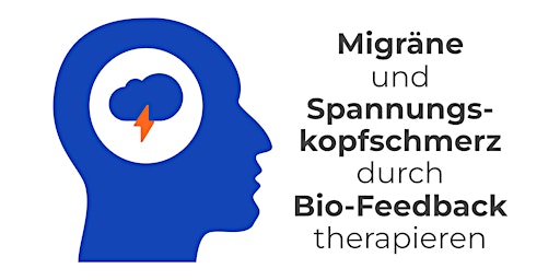 Hauptbild für Workshop Bio-Feedback bei Migräne & Kopfschmerz