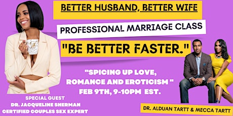 Better Husband Better Wife Marriage Class: Love, Romance & Eroticism
