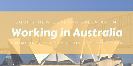 Equity New Zealand Green Room: Working in Australia primary image