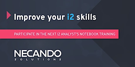 i2 Analyst’s Notebook Training Part 1 (5 days)