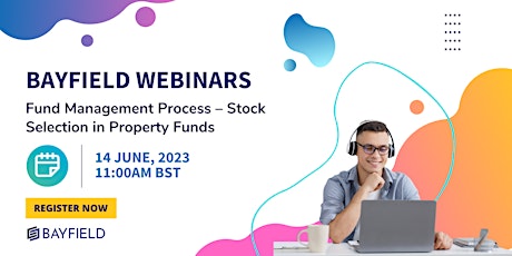 Webinar | Fund Management Process – Stock Selection in Property Funds