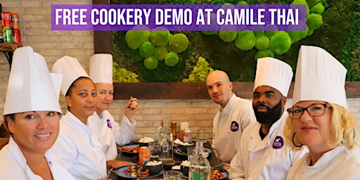 Free Cookery Demo at Camile Thai Northern Cross (With Lunch!)