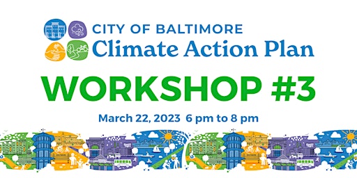 Baltimore City - Climate Action Plan Workshop #3