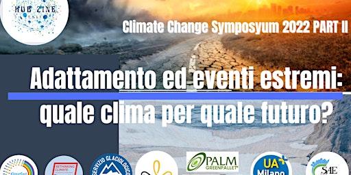 #CCS2022ptII - Adattamento ed eventi estremi: quale clima per quale futuro?