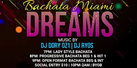 BACHATA MIAMI DREAMS, EVERY WEDNESDAY LESSONS AND SOCIAL DANCE