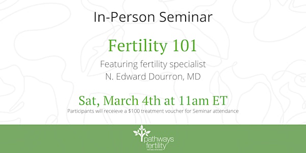 Fertility 101 with Dr. Dourron