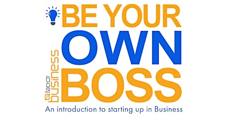 Be Your Own Boss Workshop primary image