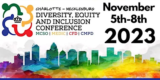2023 Char-Meck Diversity, Equity, and Inclusion Conference primary image