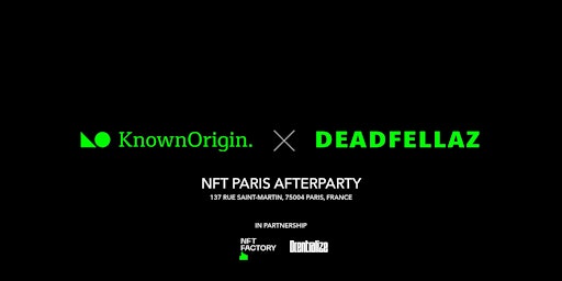 KnownOrigin x Deadfellaz NFT Paris Afterparty