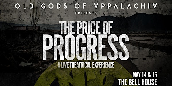 Old Gods of Appalachia: The Price of Progress
