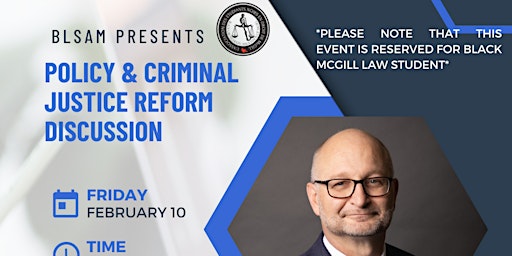 Policy & Criminal Justice Reform  With Minister of Justice David Lametti