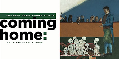 Tour of Coming Home: Art and the Great Hunger primary image