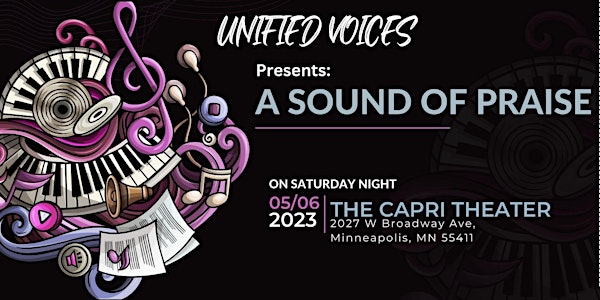Unified Voices Presents ~ A Sound of Praise!
