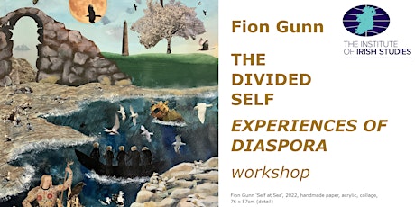 Fion Gunn: The Divided Self - Experiences of Diaspora (workshop) primary image