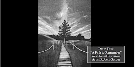 Charcoal Drawing Event "A Path to Remember" in Reedsburg