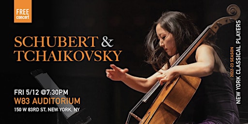 Schubert & Tchaikovsky (NYC)