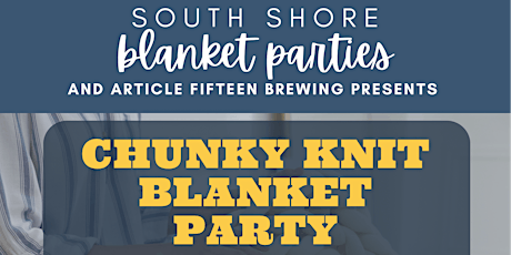 Chunky Knit Blanket Party - Article Fifteen 4/28