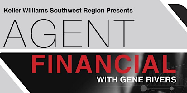 Agent Financials with Gene Rivers