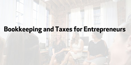 Bookkeeping and Taxes for Entrepreneurs -2023