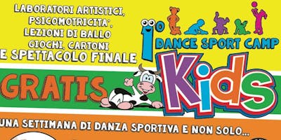 1° Dance Sport Camp KIDS 1° Dance Sport Camp KIDS