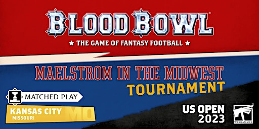 Immagine principale di US Open Kansas City: Blood Bowl Tournament - Maelstrom in the Midwest! 