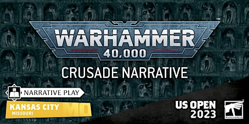 Immagine principale di US Open Kansas City: Warhammer 40,000 Crusade Narrative 