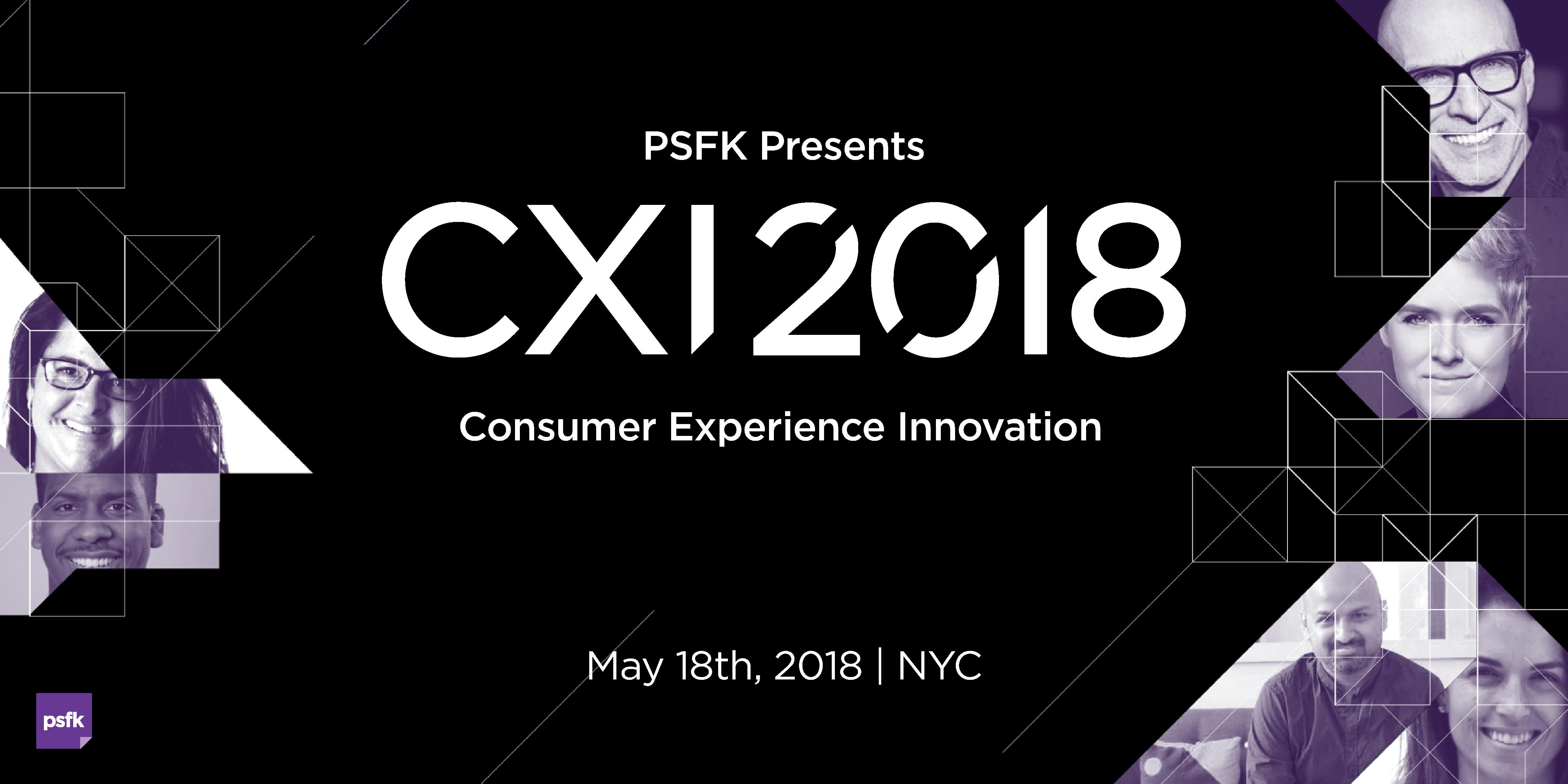 PSFK's CXI 2018 conference