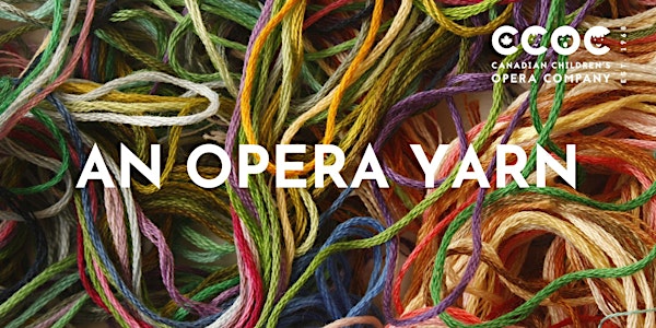 An Opera Yarn