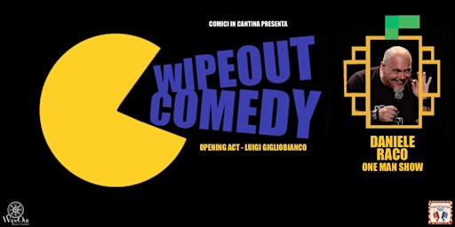 Stand-up comedy a Paderno Dugnano - Daniele Raco al Wipe Out