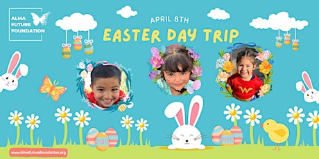 April 8th - Easter Day Trip to CBV Orphanage in Mexico