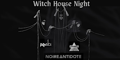 Imagem principal do evento Witch House Night