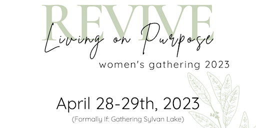 Revive- Living on Purpose- Women's Gathering