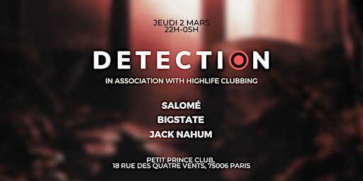 DETECTION II w/ Bigstate, Jack Nahum, Salomé