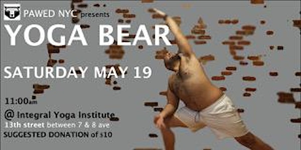 Urban Bear Weekend: Yoga Bear 