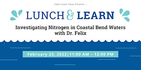 February Lunch & Learn with Clean Coast Texas