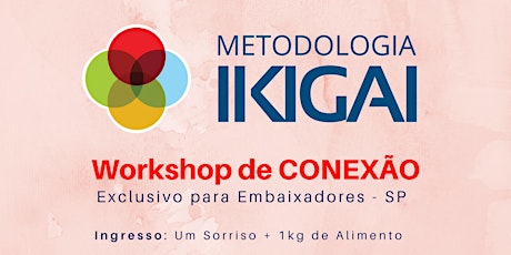 Imagem principal do evento Reconexão para Embaixadores Ikigai - São Paulo, SP