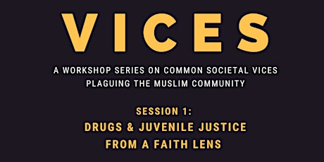 Vices - Drugs & Juvenile Justice From A Faith Lens