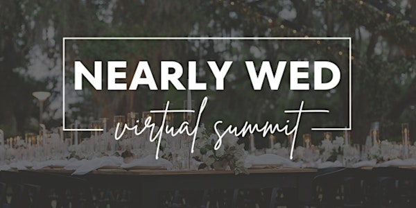 Nearly Wed Virtual Summit