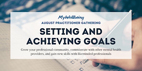 MyWellbeing Gathering for Therapists and Coaches: Set and Achieve Our Goals