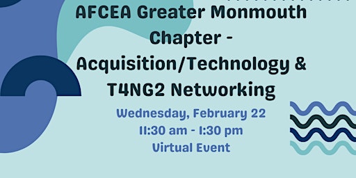 AFCEA Greater Monmouth - VA - Acquisition/Technology & T4NG2 Networking