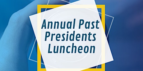 Past President's Luncheon - Chapter Meeting